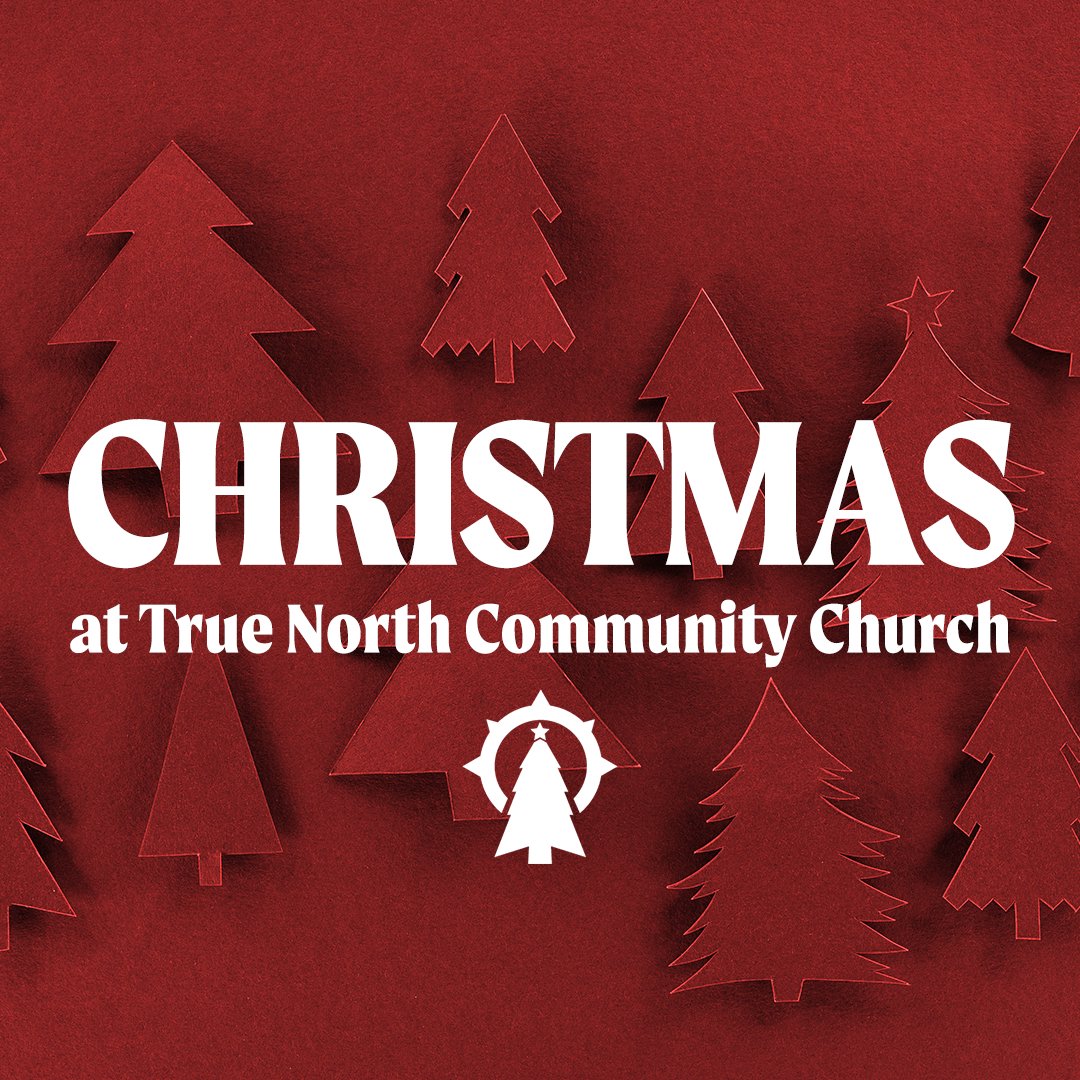Christmas at True North - Sermon episode artwork