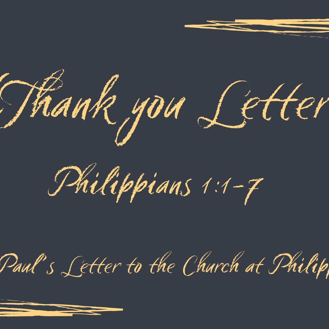Philippians 1:1-7 - "Thank you Letter" - May 26 2024 episode artwork