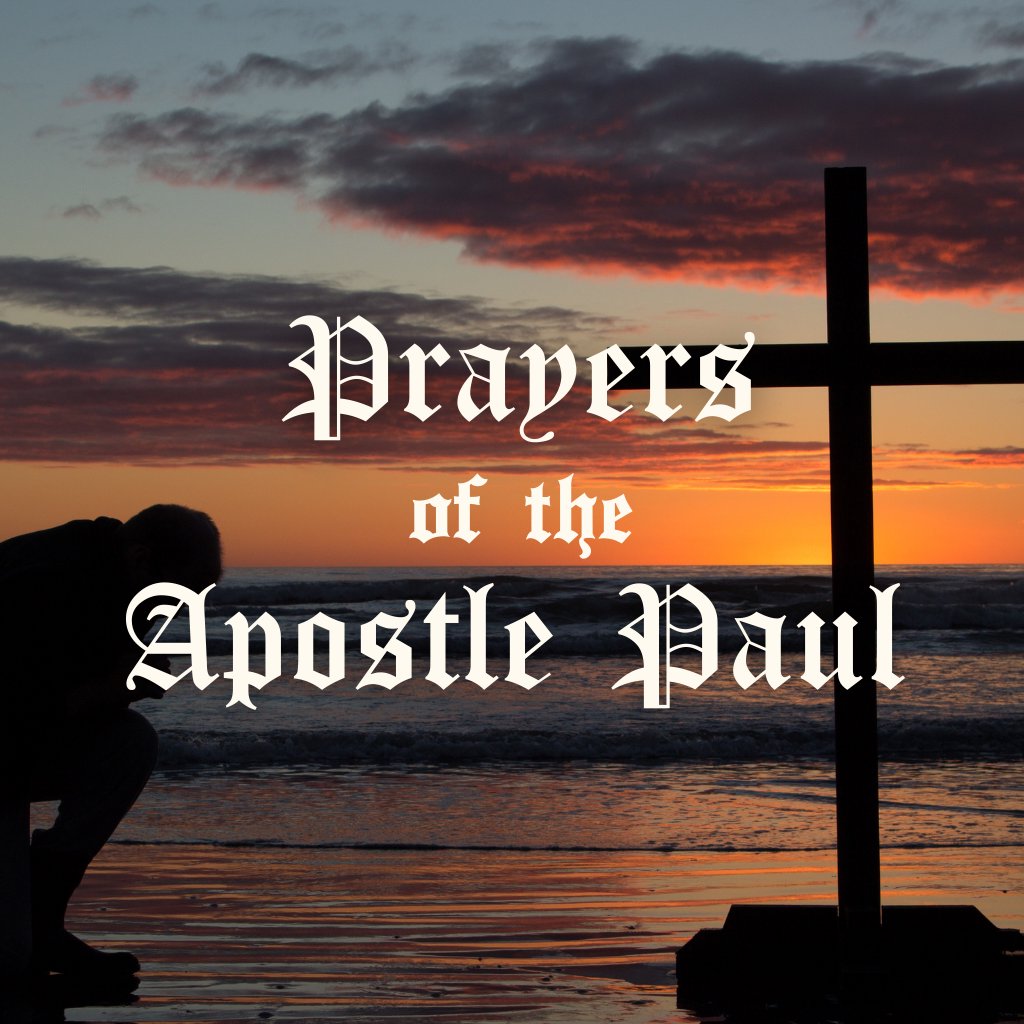 Prayers of the Apostle Paul (Pt. 1) episode artwork