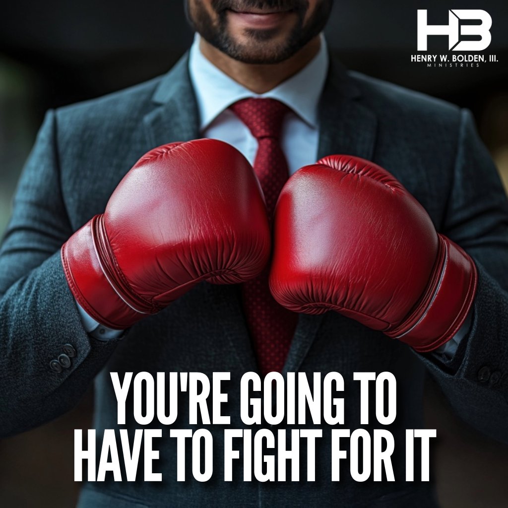 You're Going to Have to Fight For It | Bishop Henry W. Bolden, III episode artwork