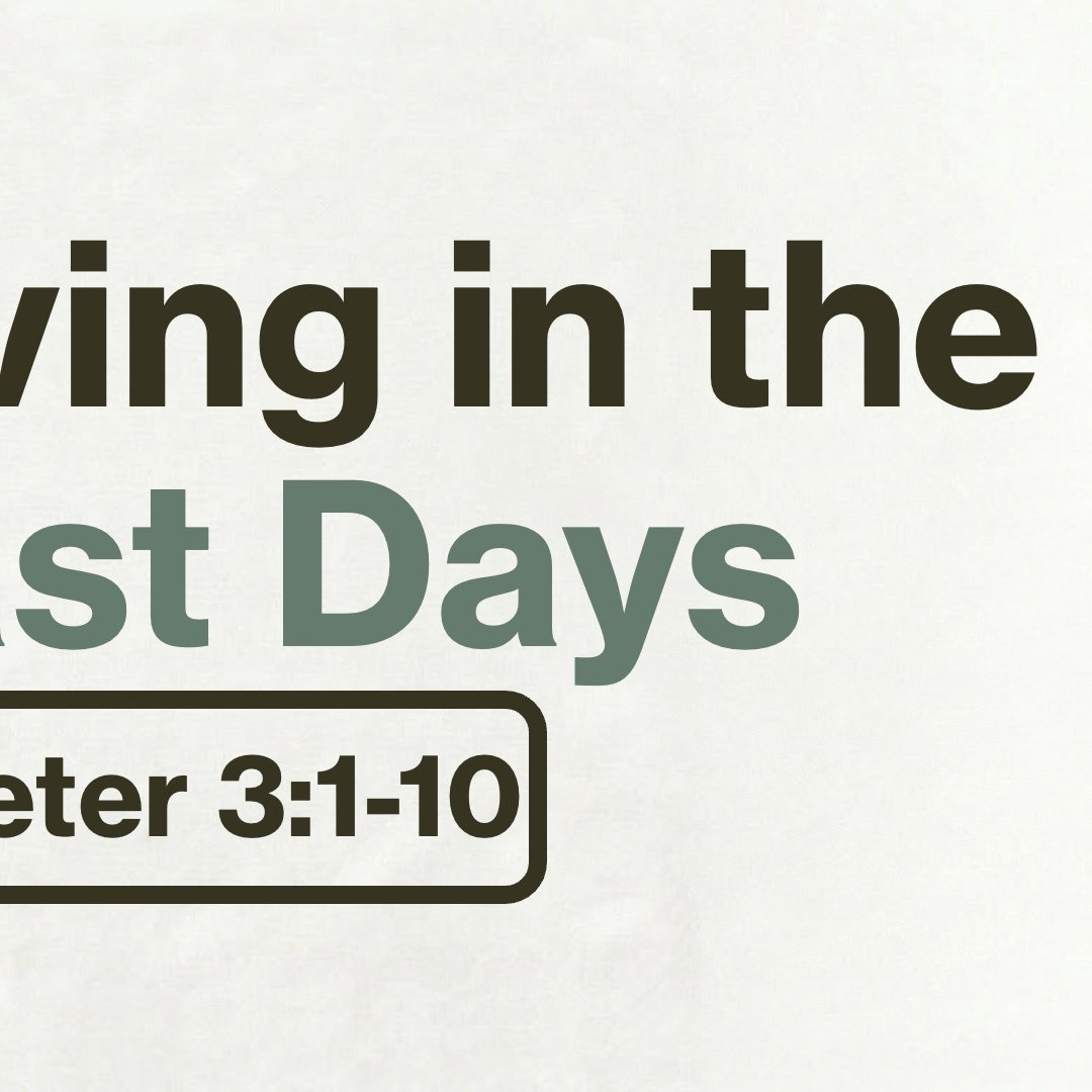 Living in the Last Days | Burnie Lund | 2 Peter 3 episode artwork