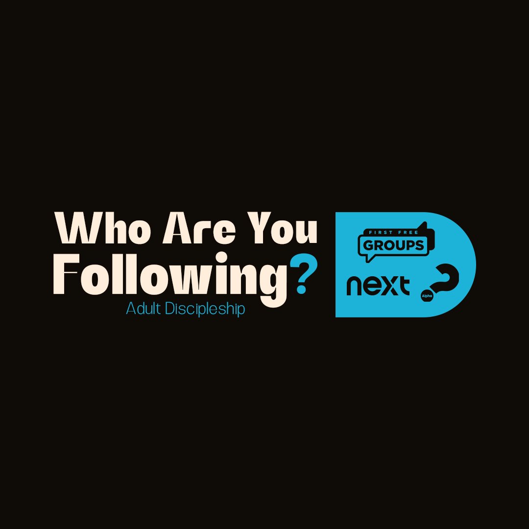 Who Are You Following: Adult Discipleship