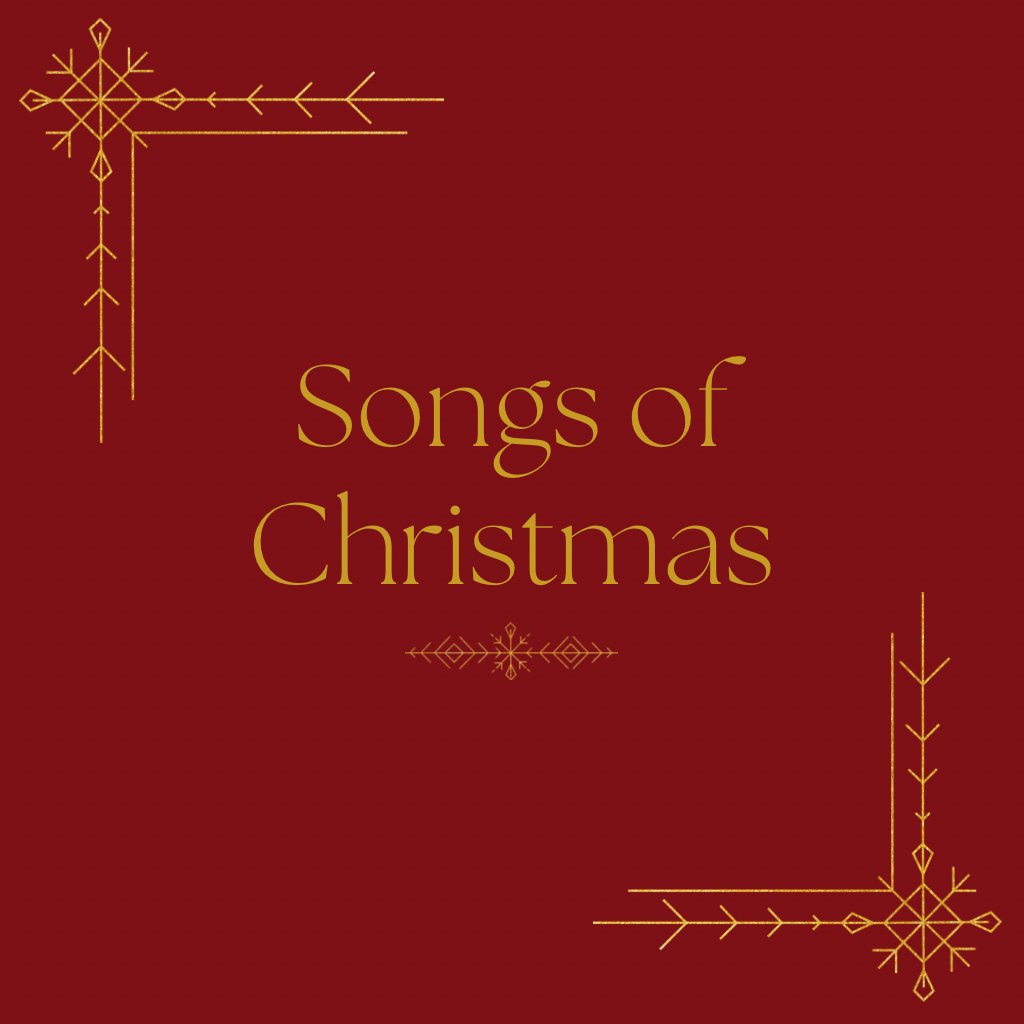 Songs of Christmas Part 5