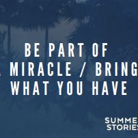 Be Part of a Miracle / Bring What You Have episode artwork