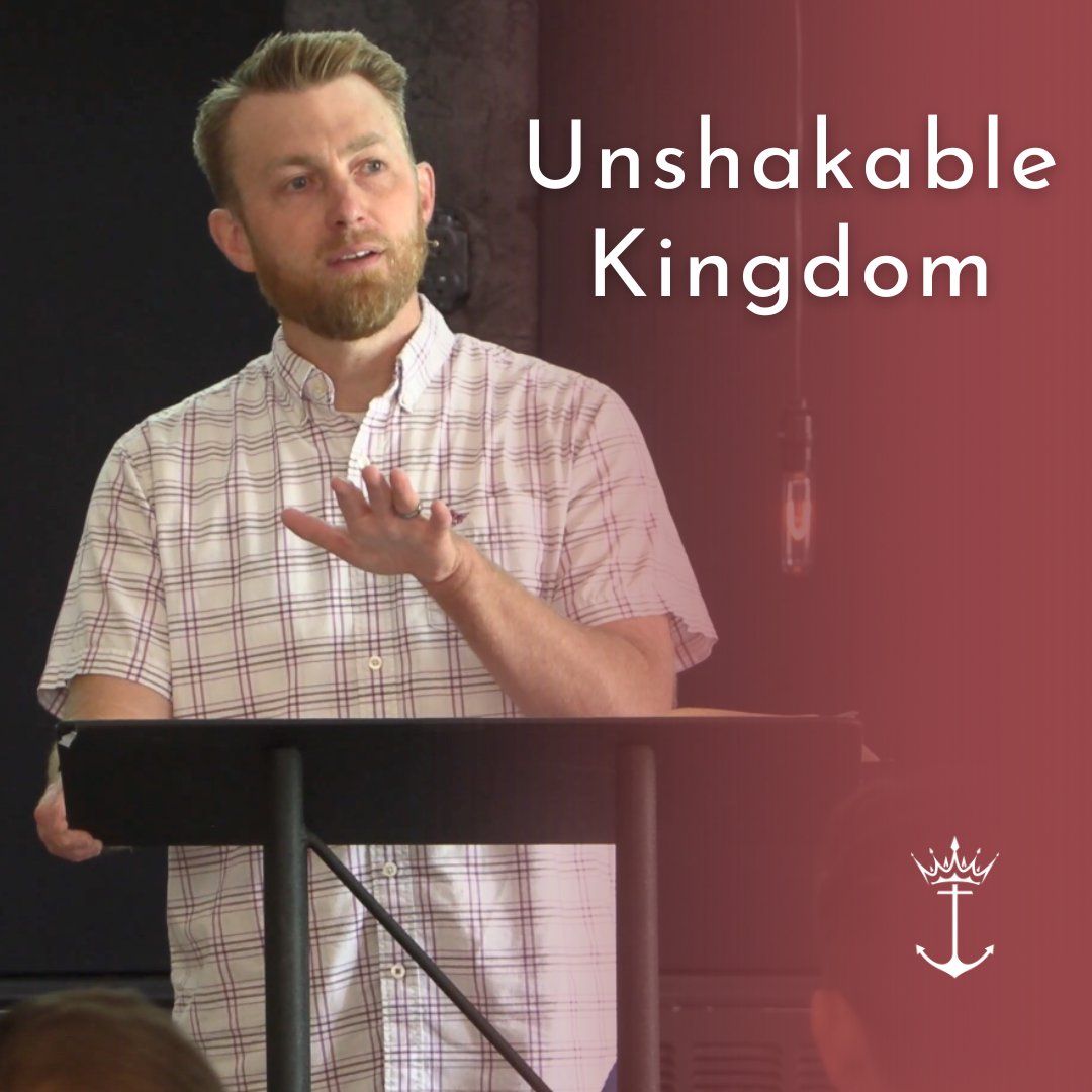Unshakable Kingdom | Hebrews | Week 18 | Terrell Spears | 5.19.24