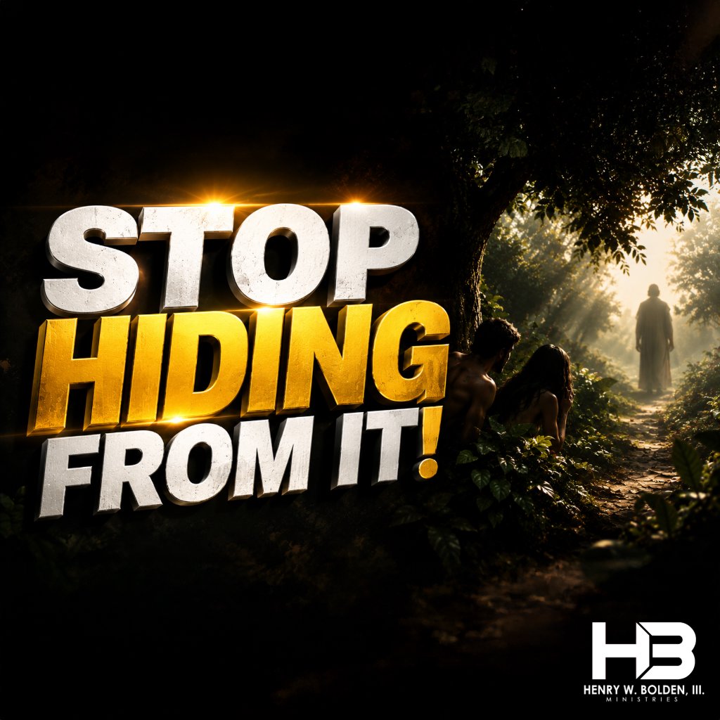 Stop Hiding From It | Bishop Henry W. Bolden, III episode artwork