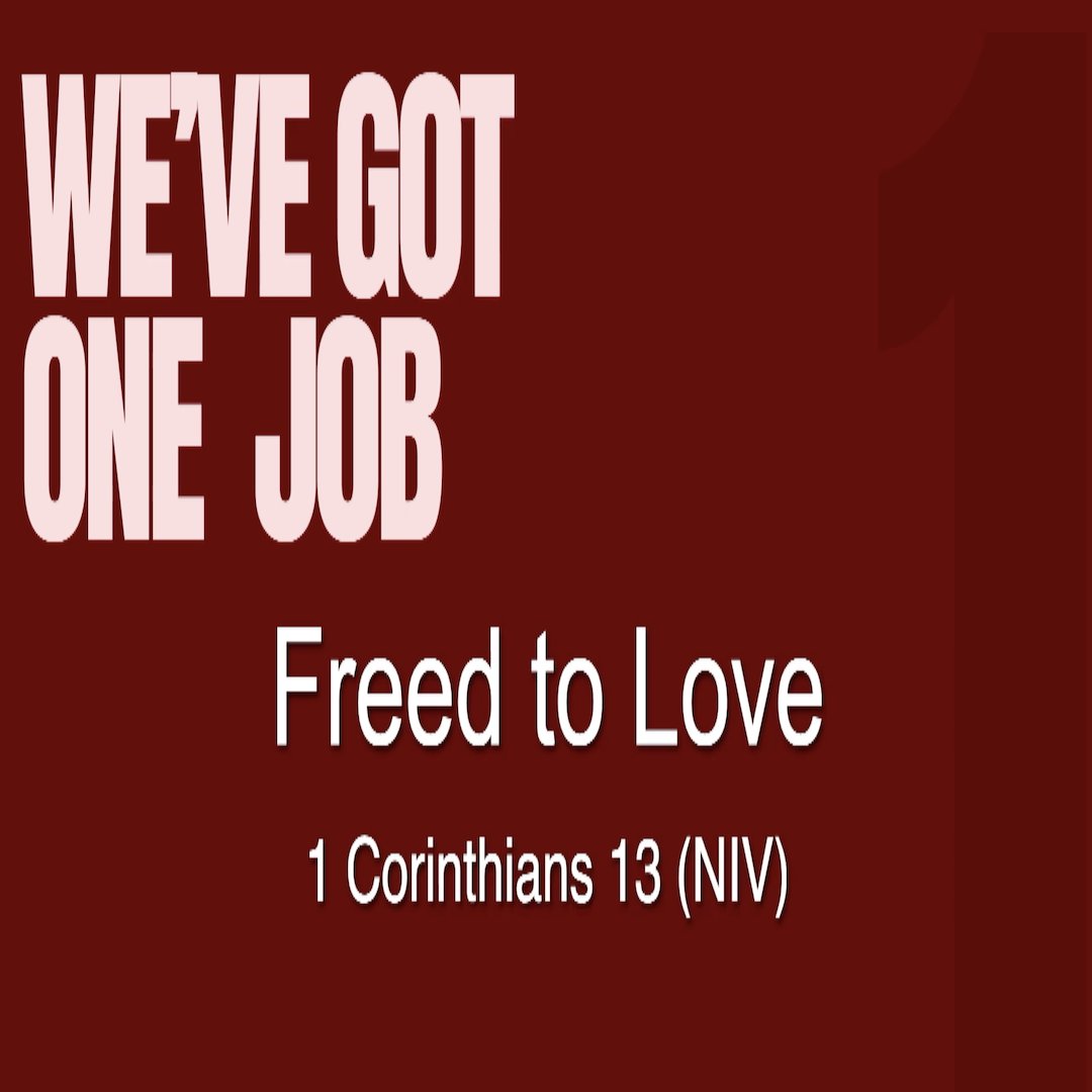 Freed To Love