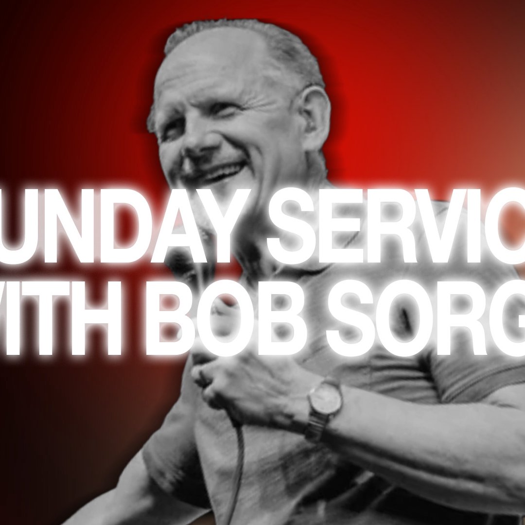 Sunday Service with Bob Sorge