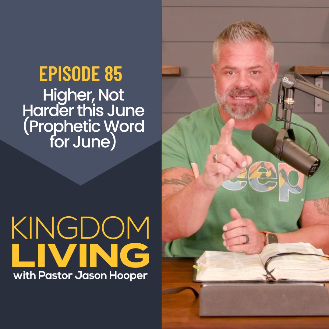 Higher, Not Harder this June (Prophetic Word for June)