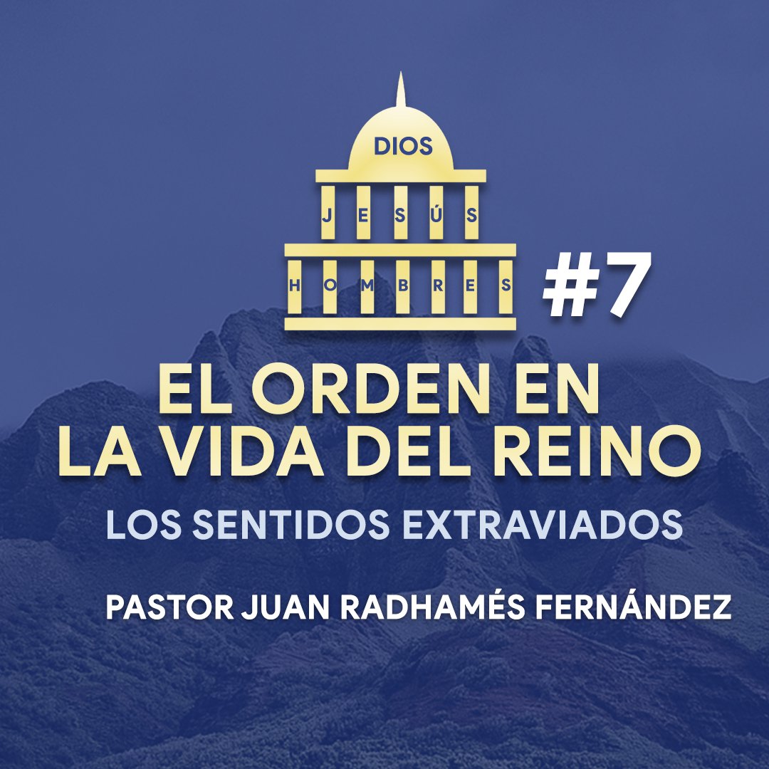 El Orden en la Vida del Reino #7 episode artwork