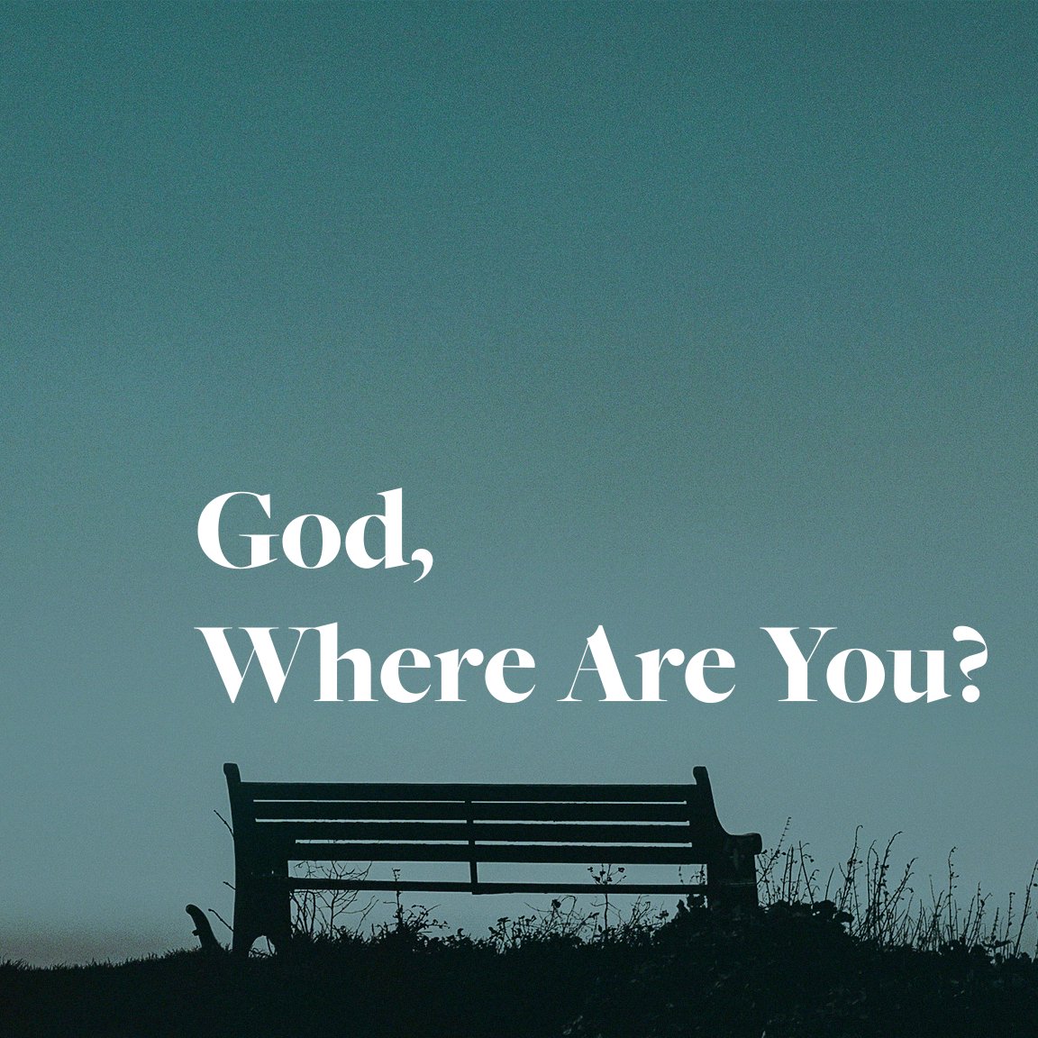 “God, Where Are You?” | Part 3 episode artwork