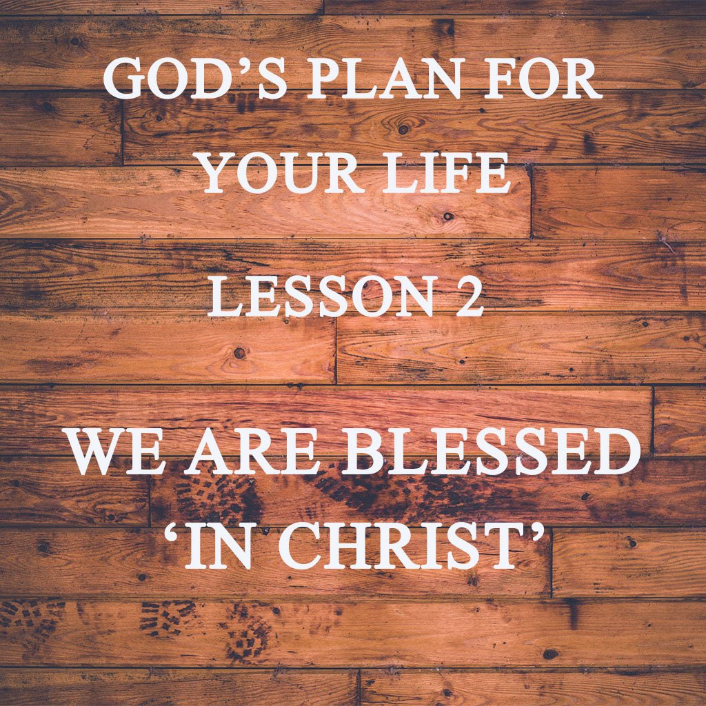 God's Plan for your Life - We are Blessed 'In Christ' episode artwork