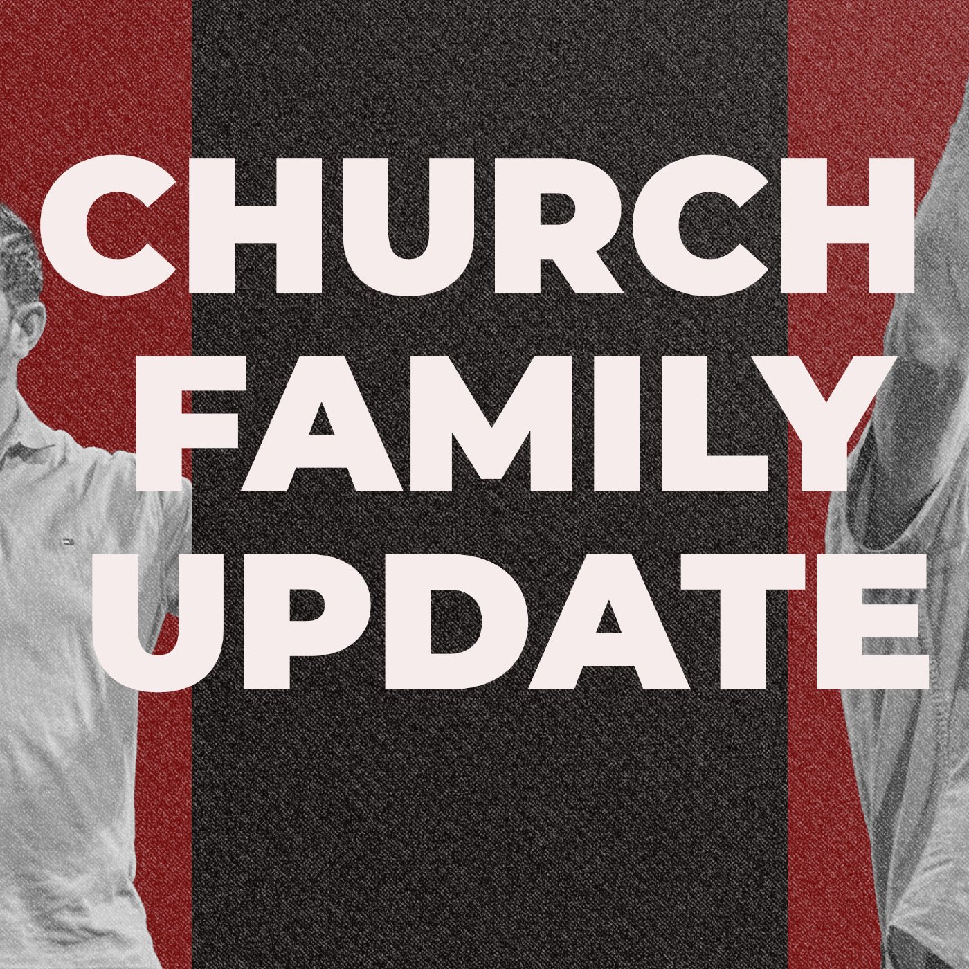 Church Family Update episode artwork