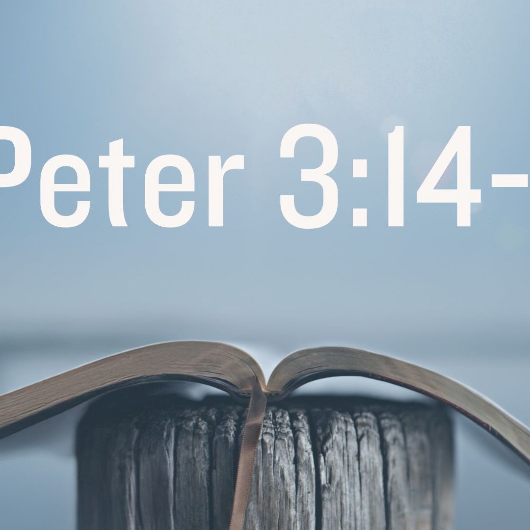 2 Peter 3:14-18
