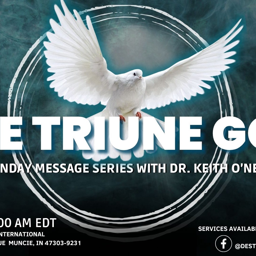 The Triune God | The Holy Spirit Series – Sunday Morning Service at Destiny The Triune God | The Holy Spirit Series – Sunday Morning Service at Destiny
