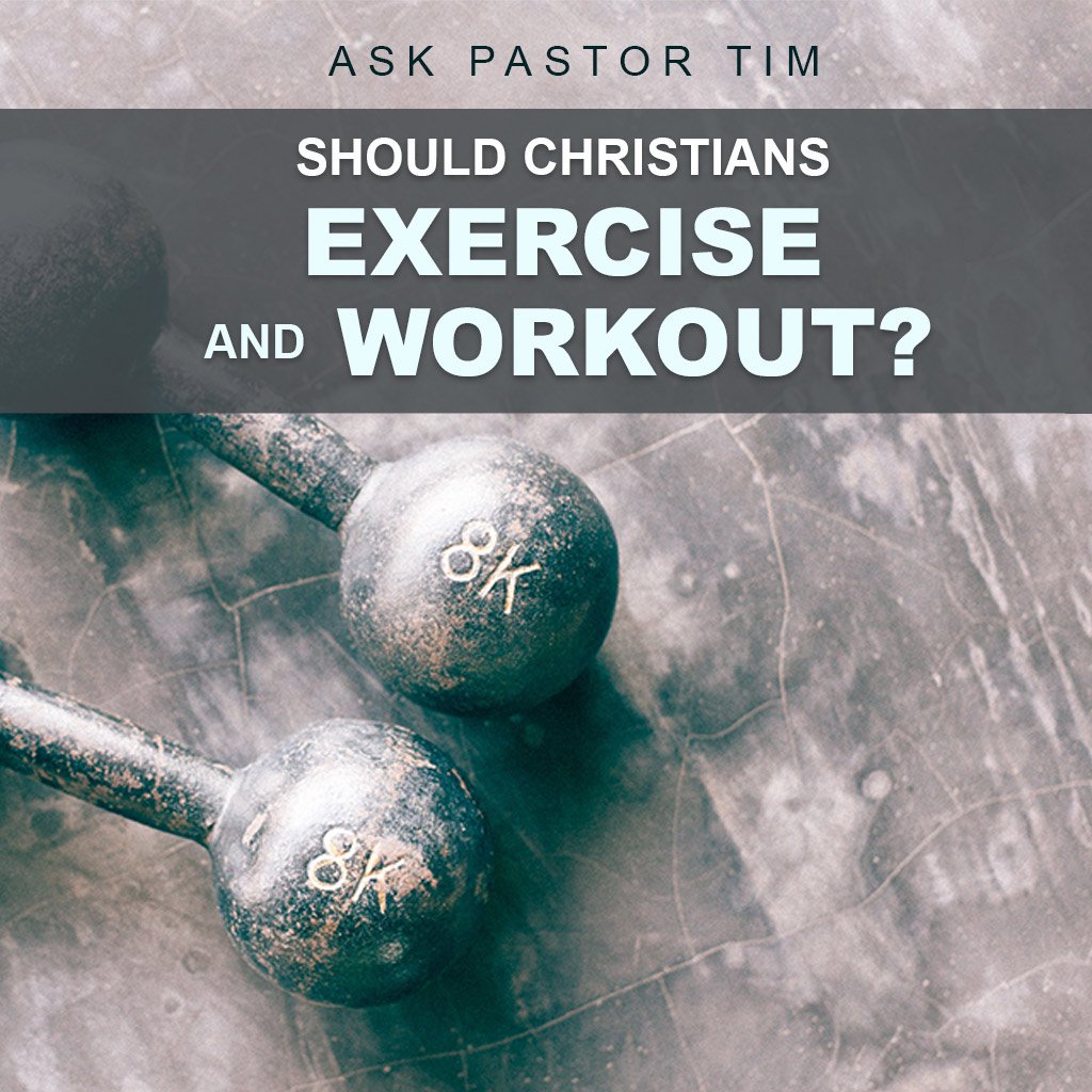 Should Christians Exercise and Workout? episode artwork