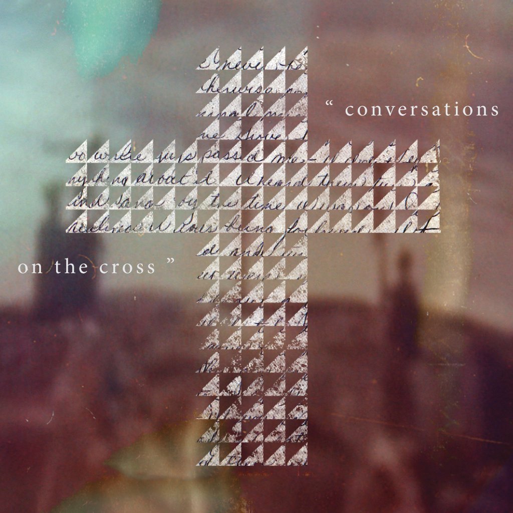 Conversations On The Cross | Part 1 episode artwork