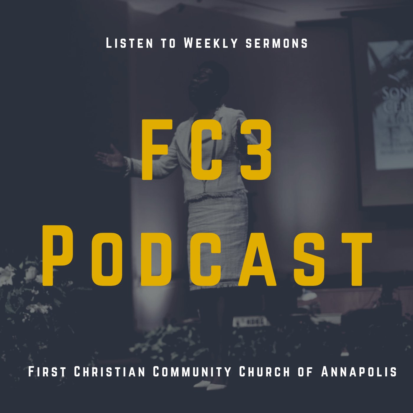 FC3 First Christian Community Church of Annapolis | Listen via Stitcher ...