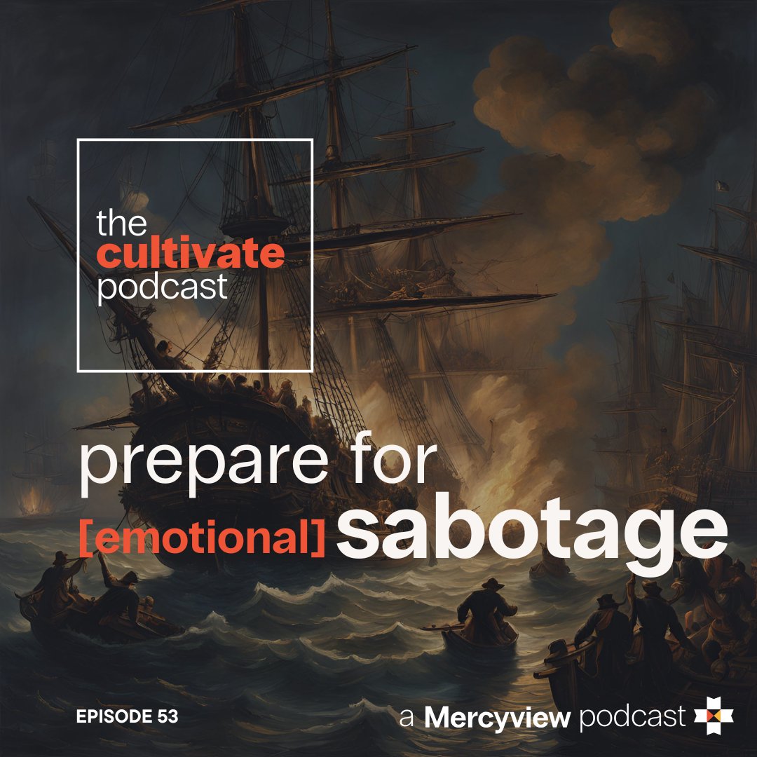 53 Prepare for Emotional Sabotage