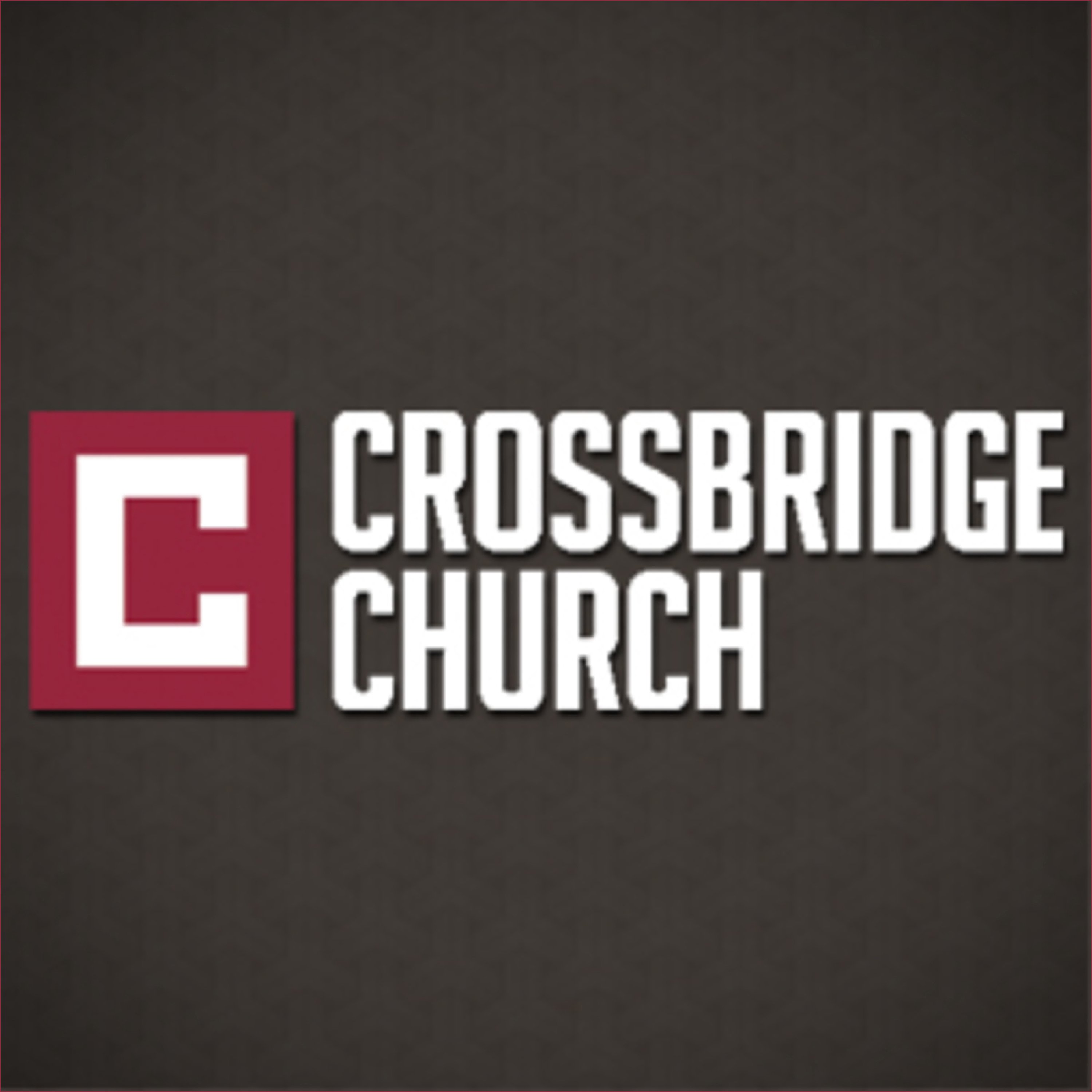 Crossbridge Church Podcast