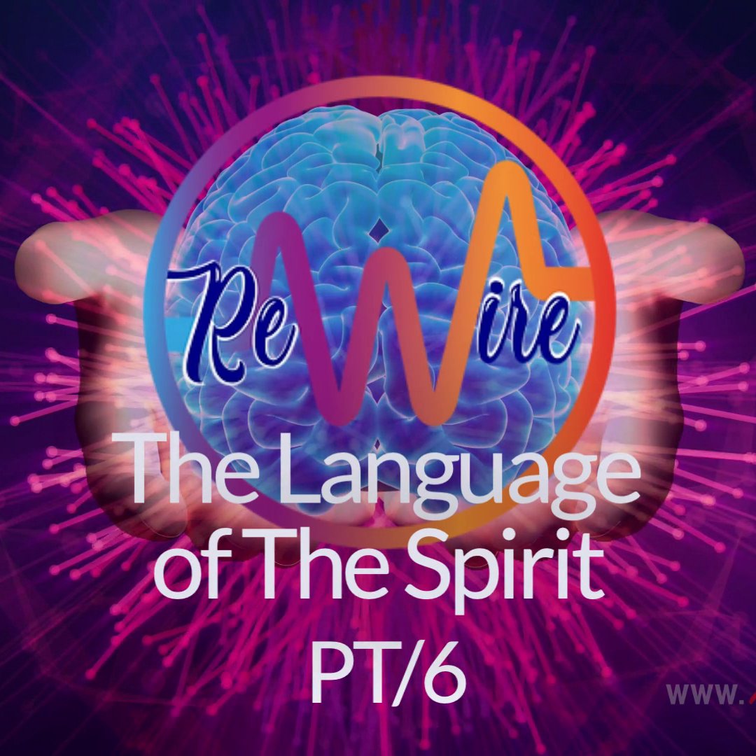 Rewire By The Holy Who? Part 6 | Crossfire Healing House