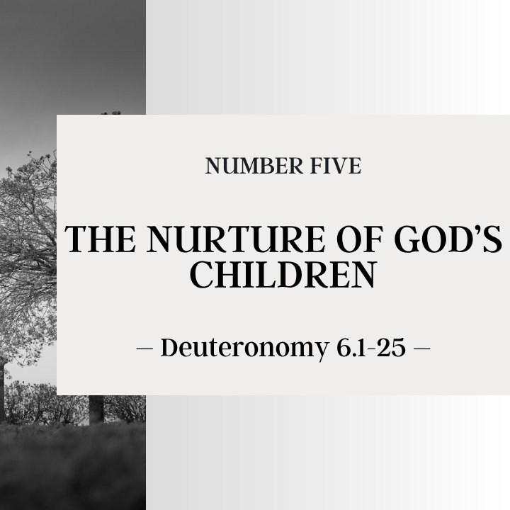 The Nurture of God's Children | #5