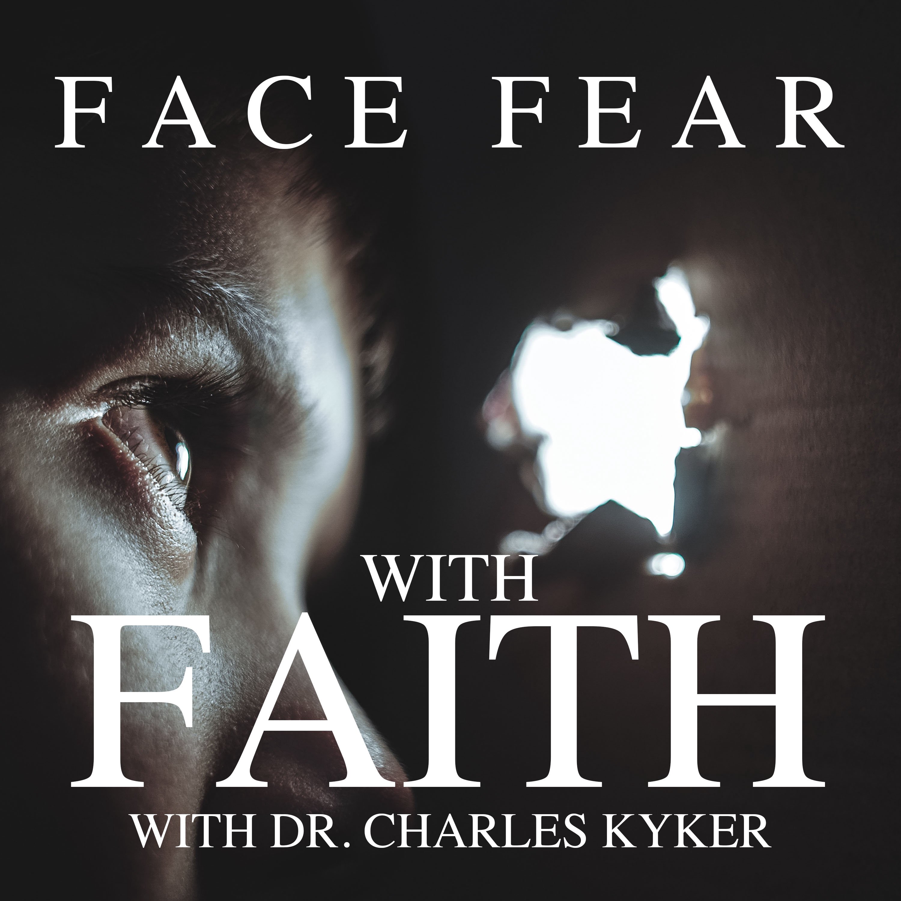 Face Fear with Faith 