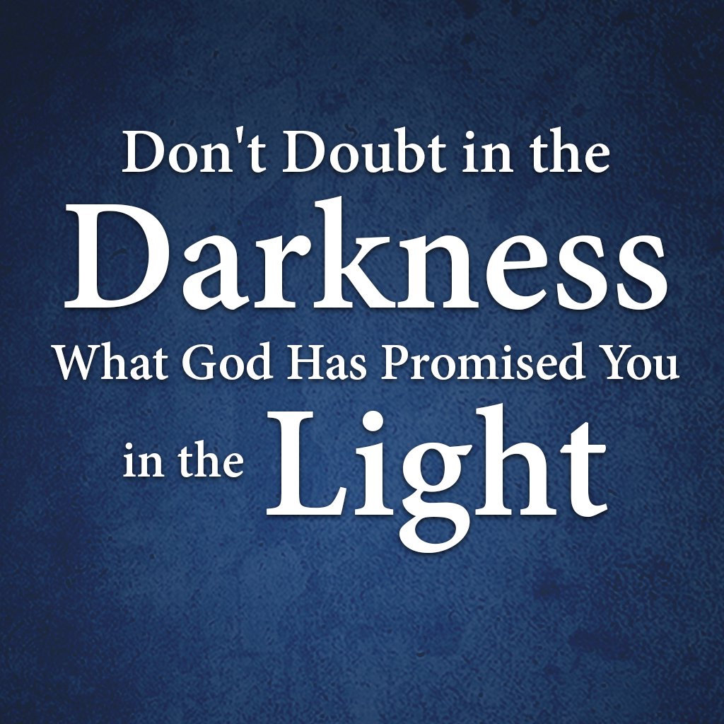 Don't Doubt in the Darkness What God Has Promised episode artwork