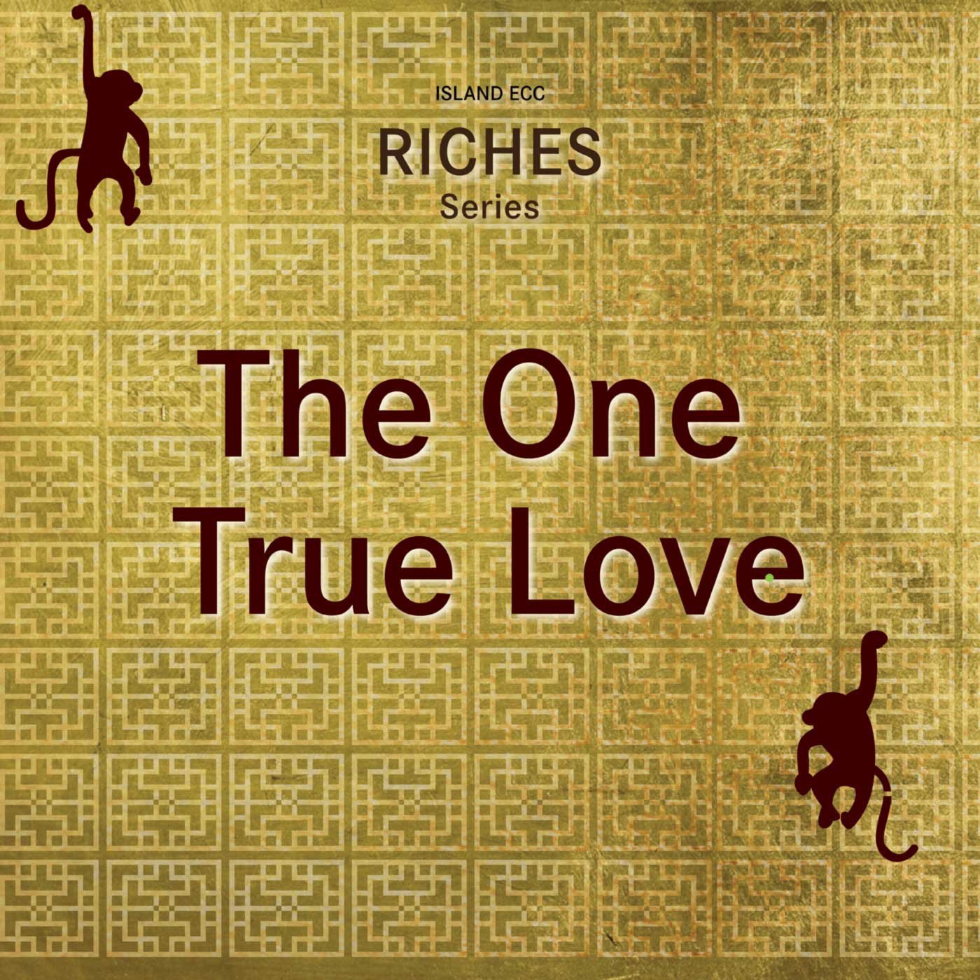 Riches: The One True Love episode artwork