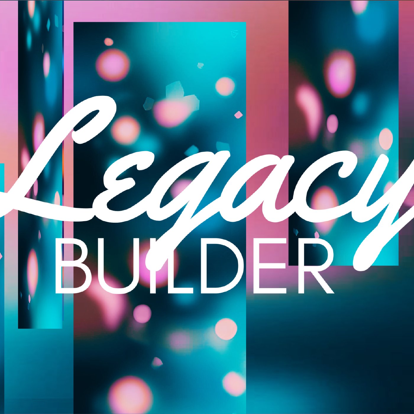 Legacy Builder: Imitating God