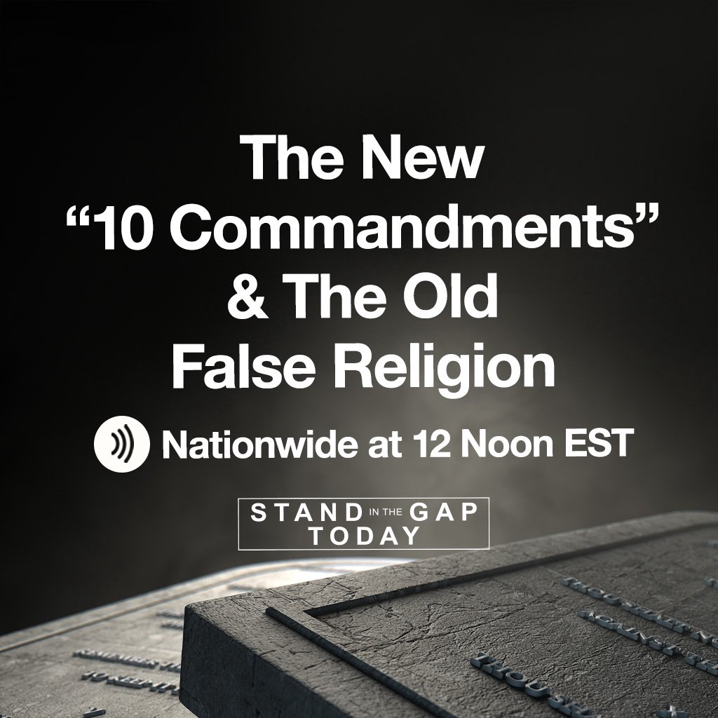11/14/22 - The New “10 Commandments” & The Old False Religion