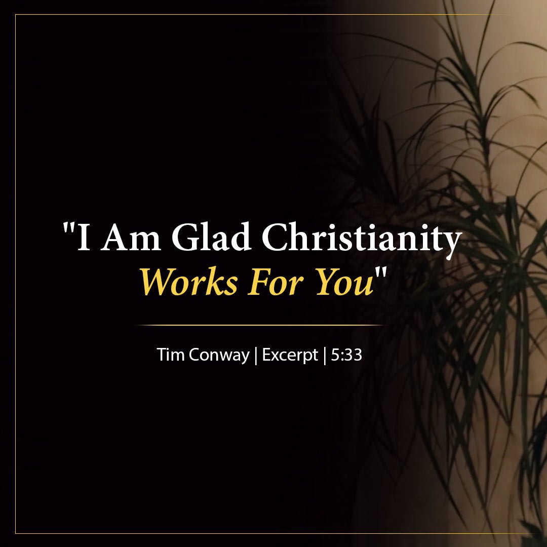 "I Am Glad Christianity Works For You" episode artwork