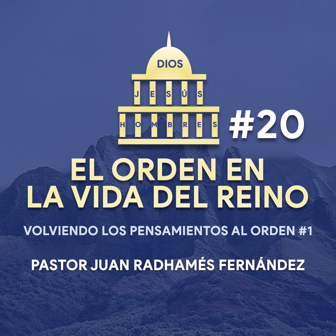 El Orden en la Vida del Reino  #20 episode artwork