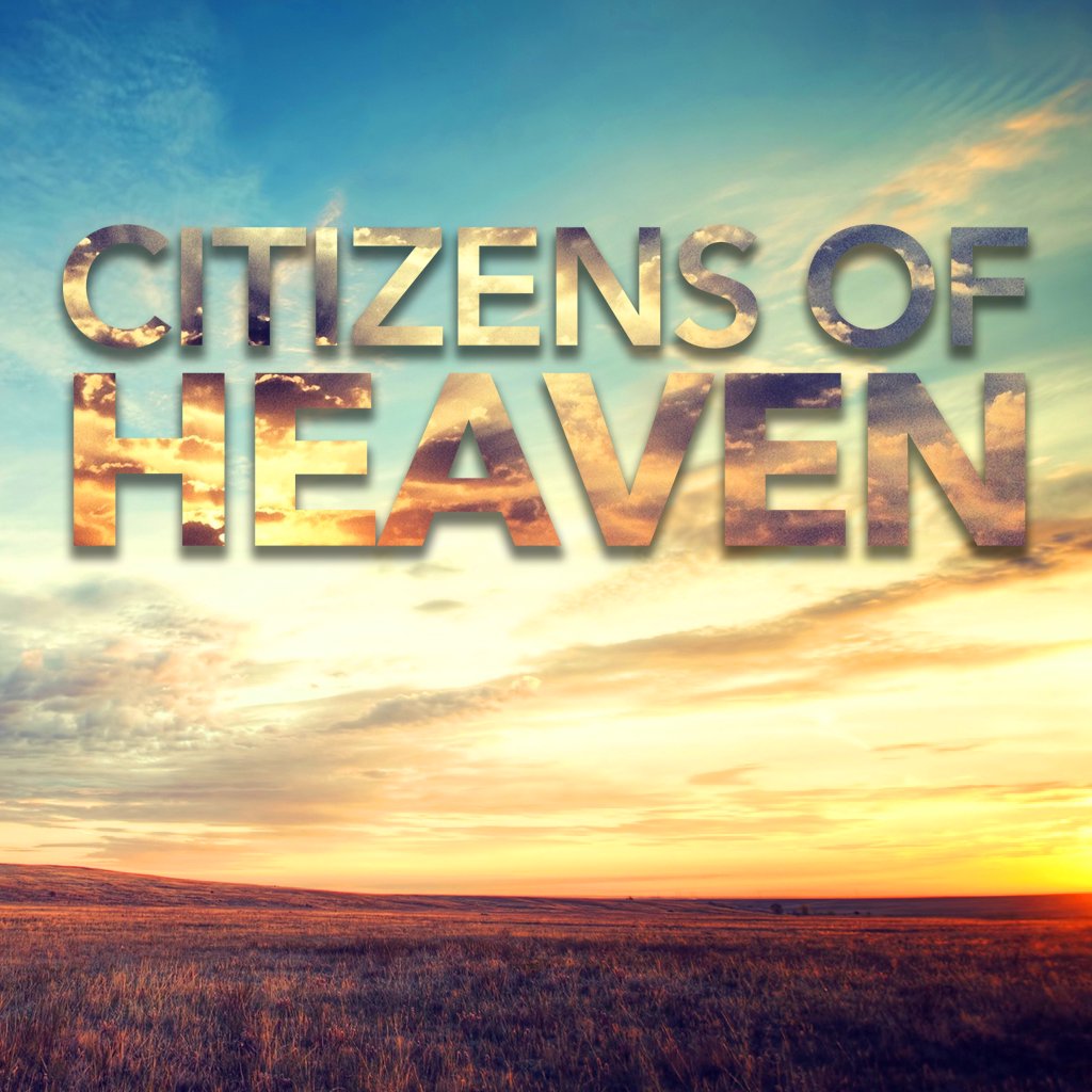 7.4.21 CITIZENS OF HEAVEN episode artwork