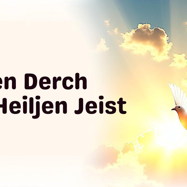 Lewen derch den Heiljen Jeist - Ben Friesen