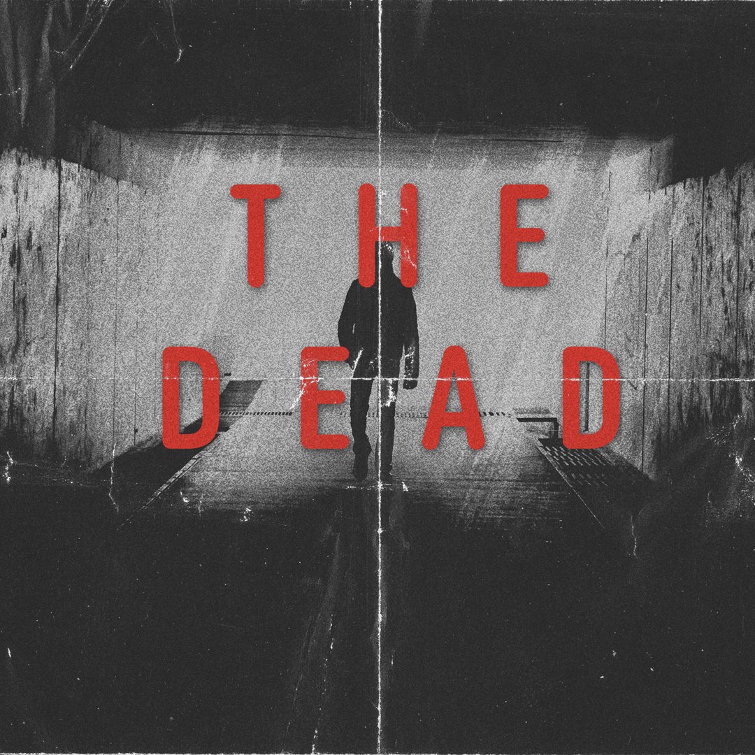 The Dead part 1 episode artwork