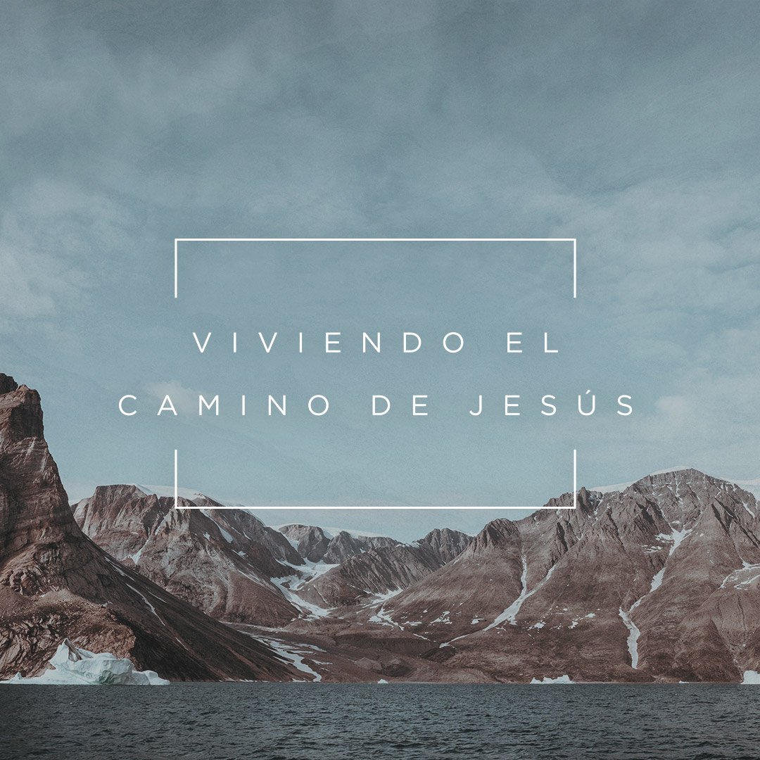 Viviendo el Camino de Jesús - Febrero 9 - Antioch