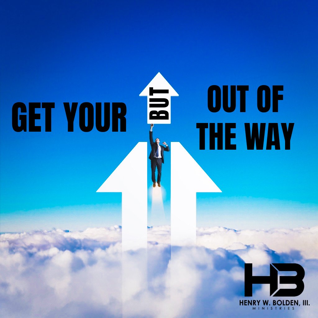 Get Your "But" Out of the Way | Bishop Henry W. Bolden, III episode artwork