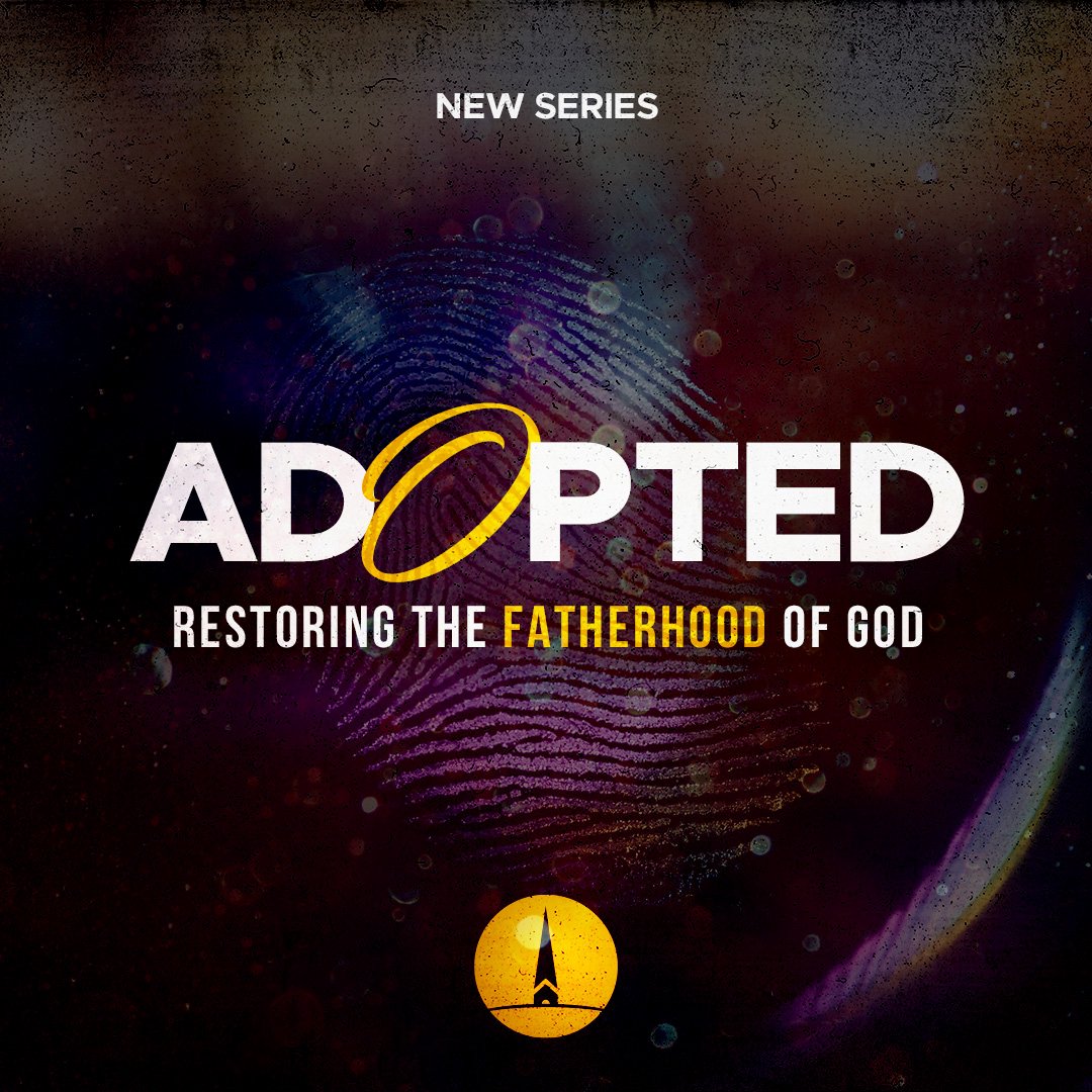 Adopted: The Family Of God