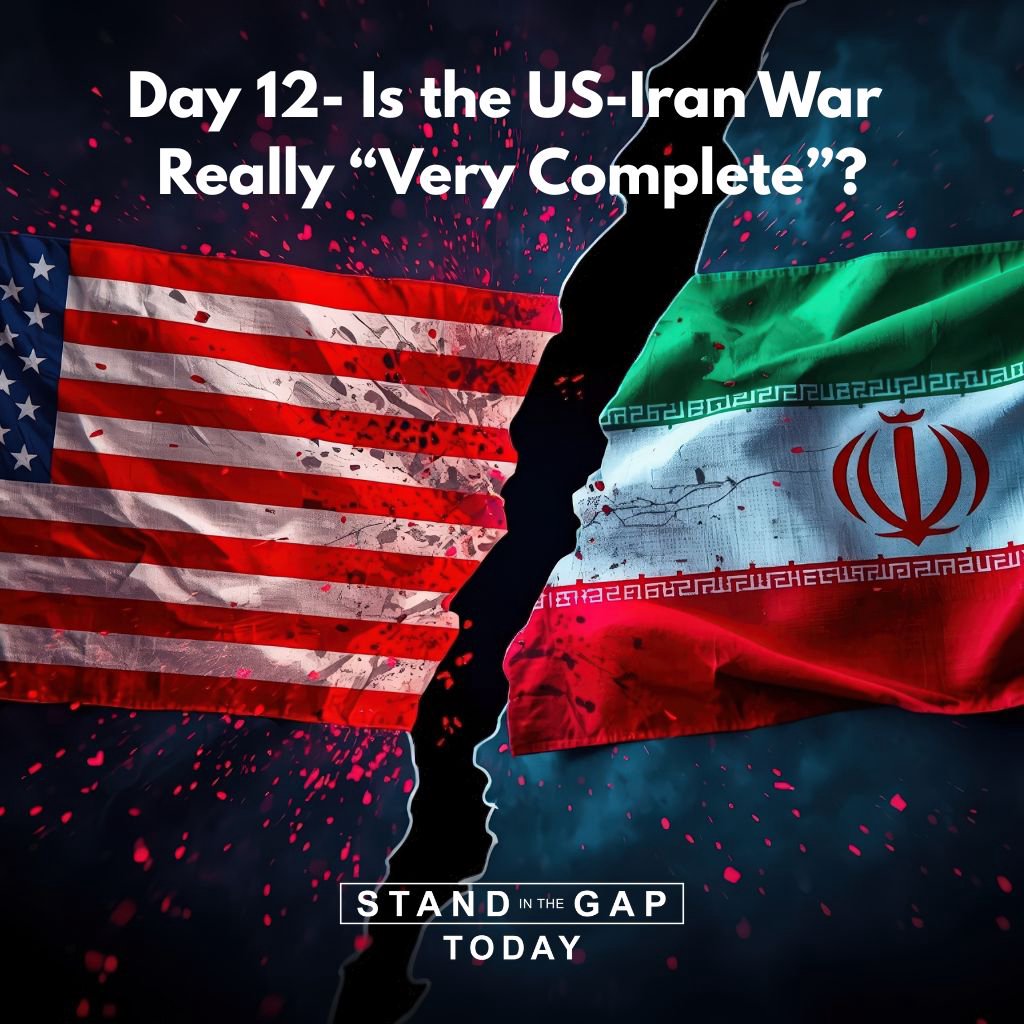 3/11/26 - Day 12 - Is the US-Iran War Really “Very Complete”?