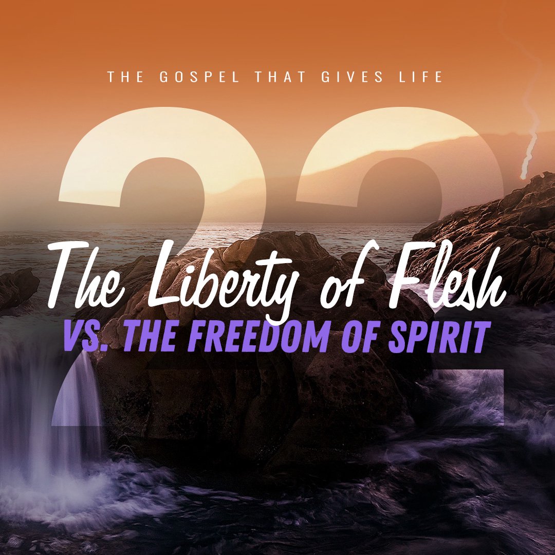 The Liberty of the Flesh vs. the Freedom of the Spirit