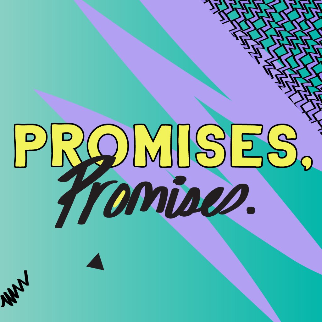 Promises, Promises