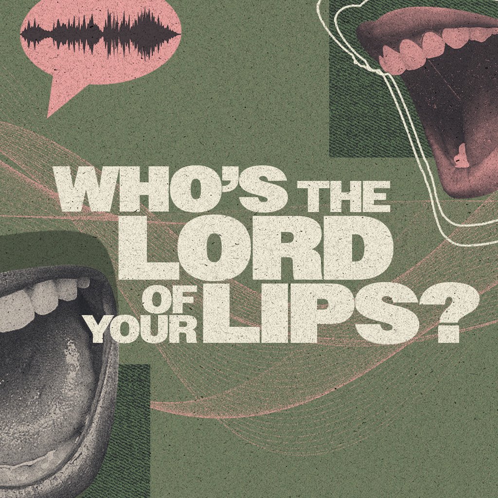 Who's The Lord Of Your Lips | Podcast episode artwork