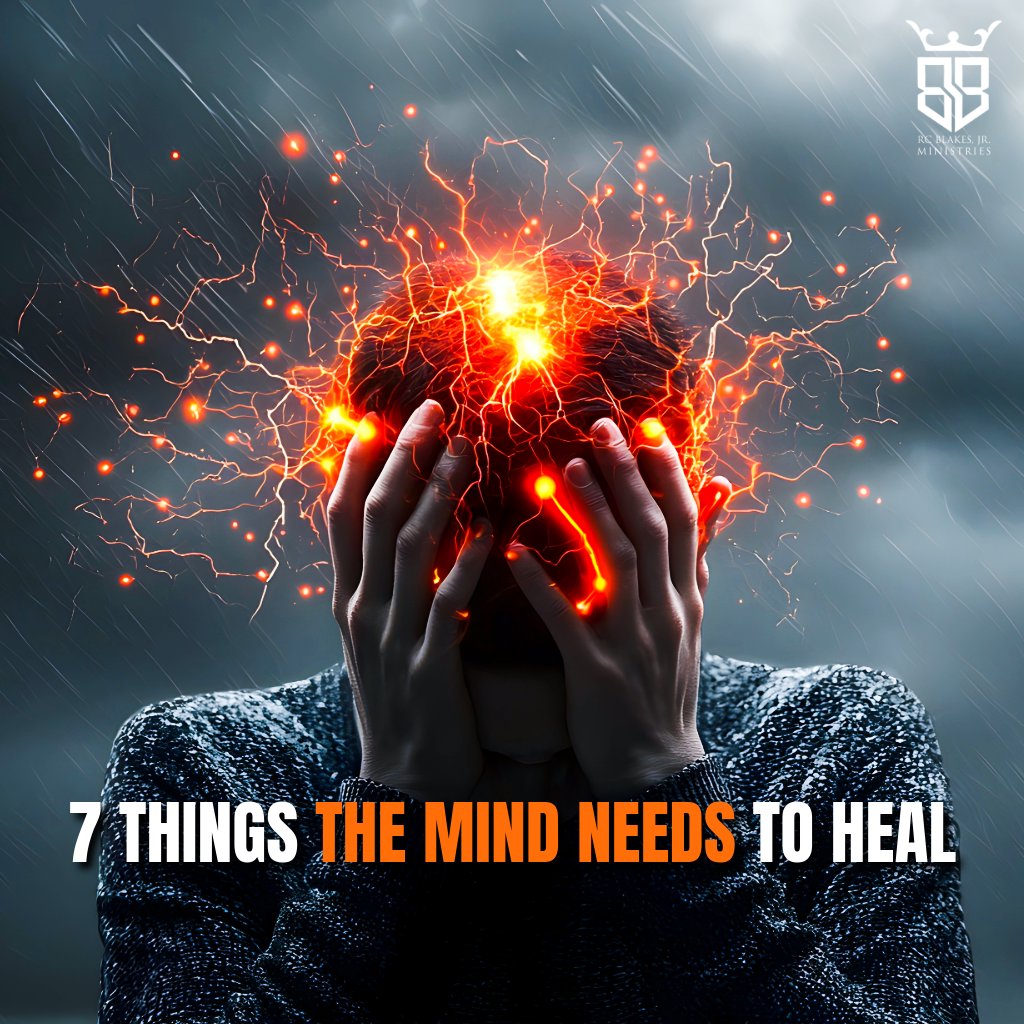 7 Things the Mind Needs to Heal | Bishop RC Blakes, Jr. episode artwork