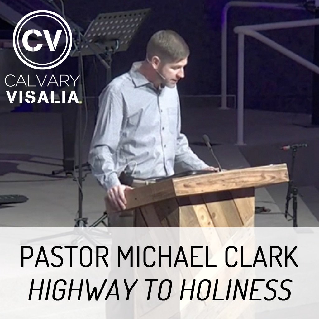 Highway to Holiness - Isaiah 35