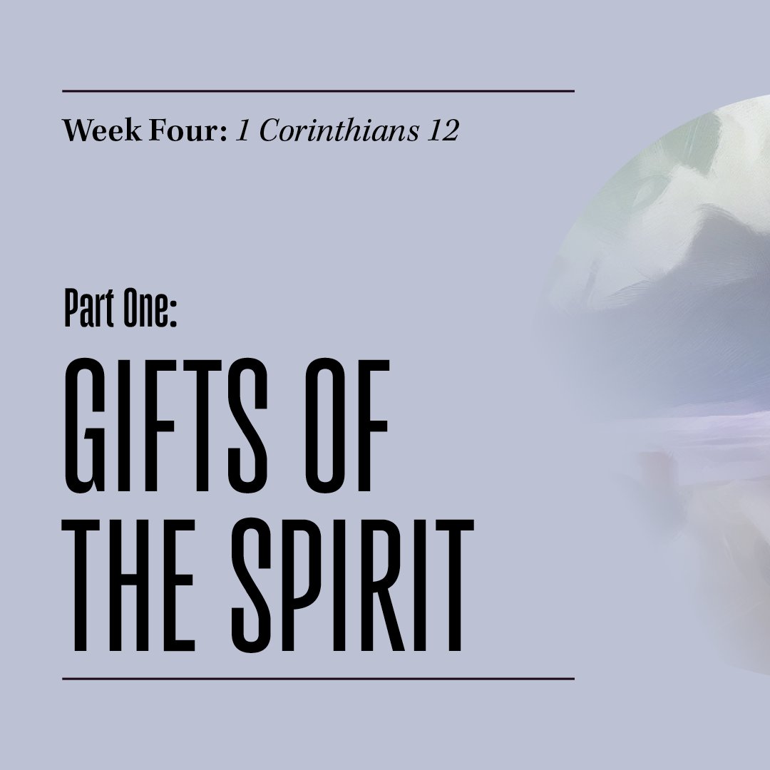 God in Us #4 - Gifts of the Spirit: Part One