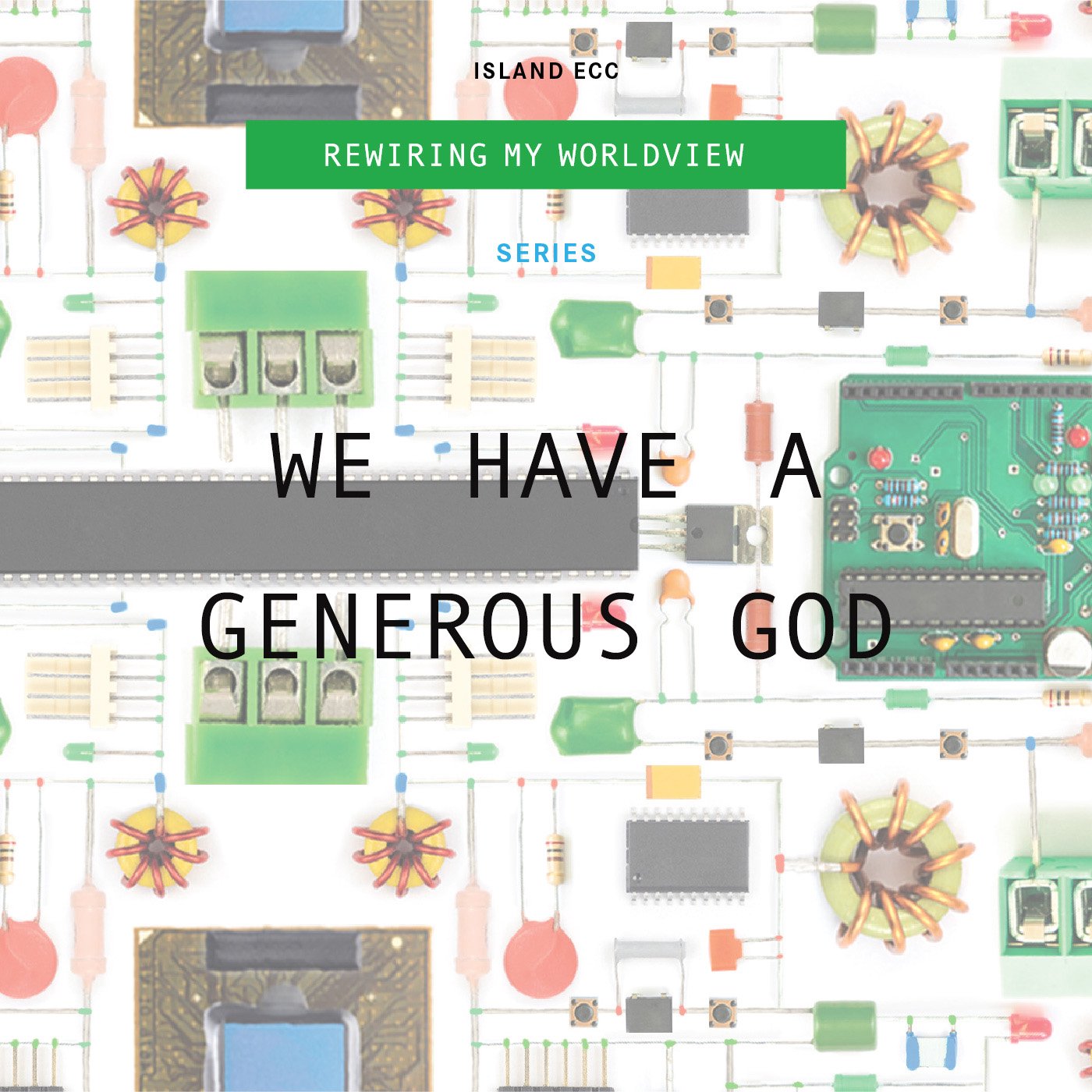 Rewiring My Worldview: We have a generous God episode artwork