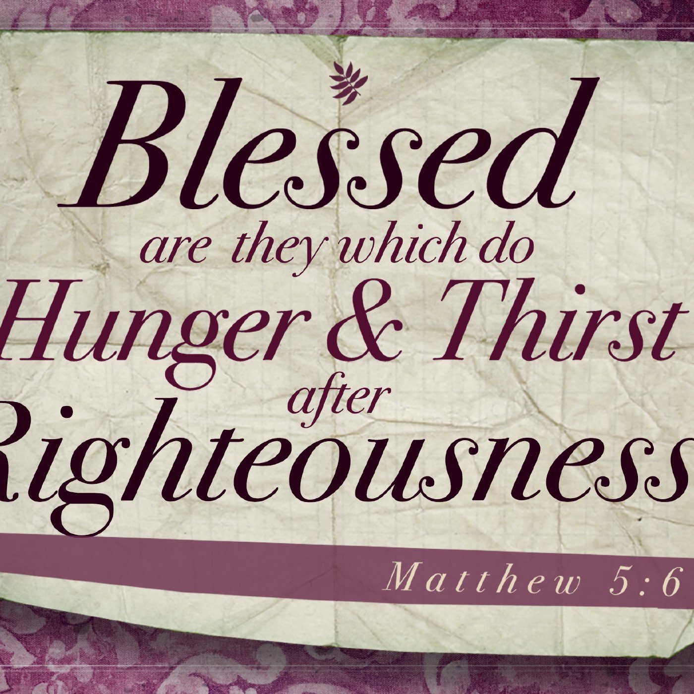 Blessed Are They Which Do Hunger and Thirst After Righteousness episode artwork