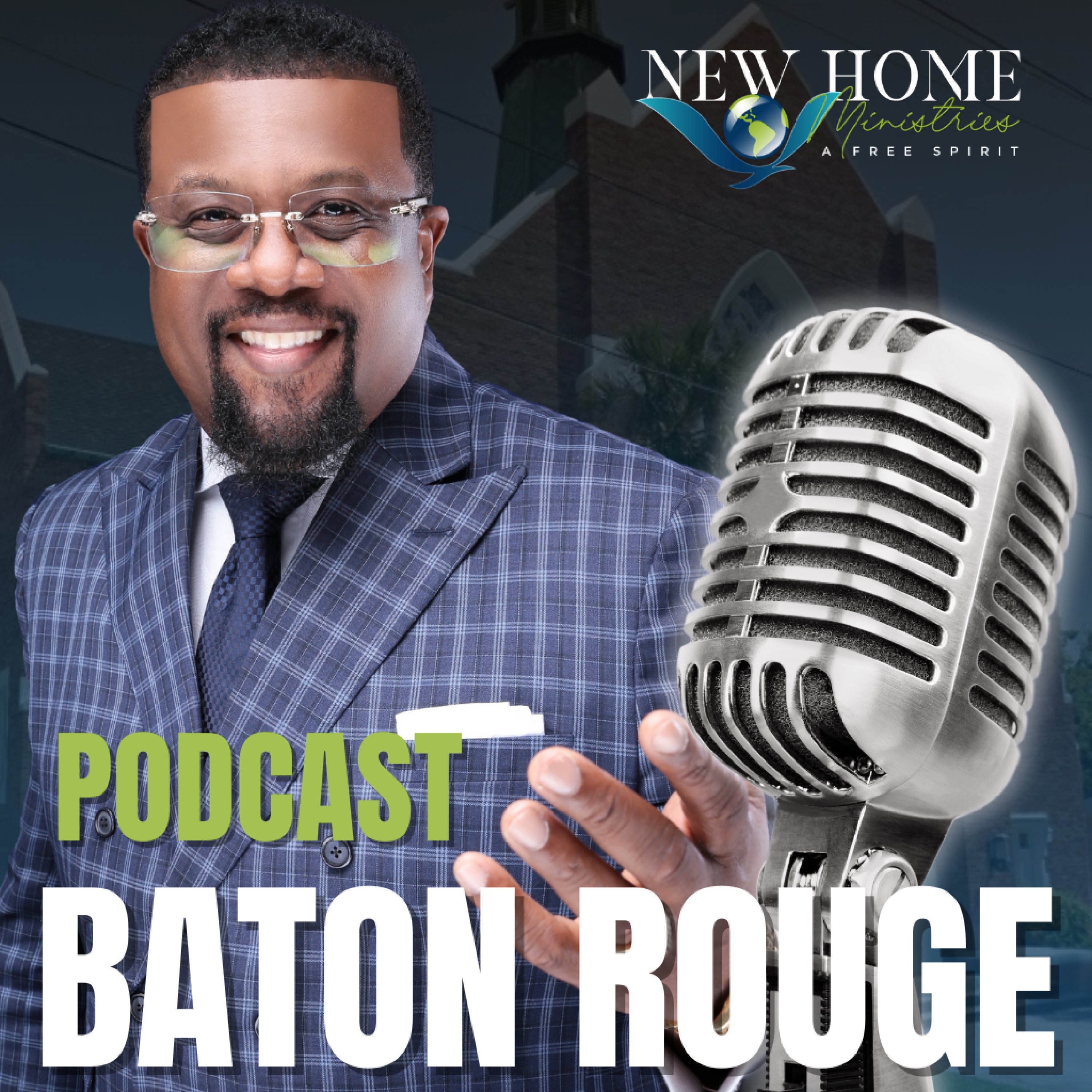 New Home Ministries Baton Rouge Podcast