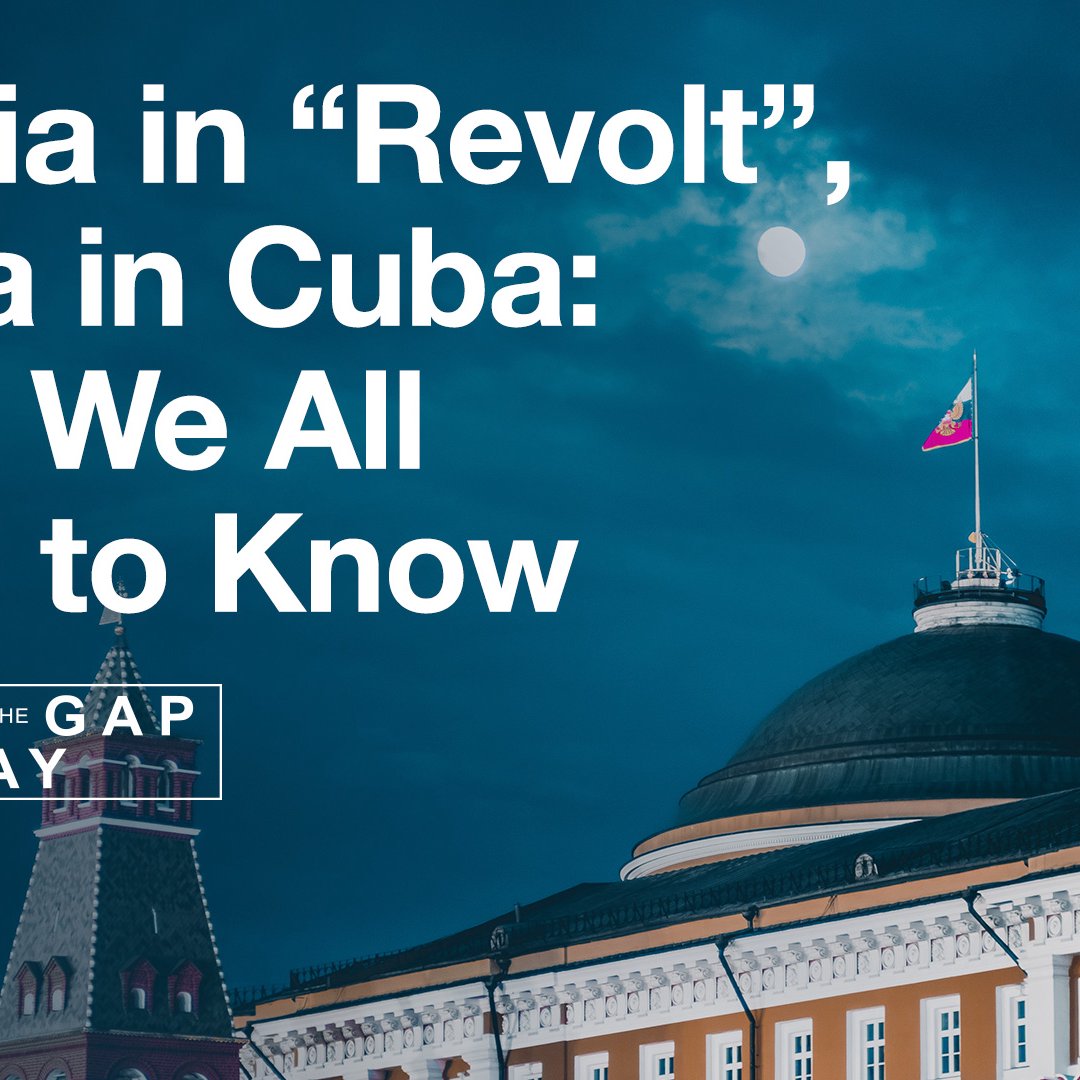 6/26/23 - Russia in “Revolt”, China in Cuba